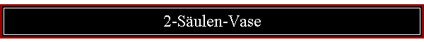 2-Sulen-Vase