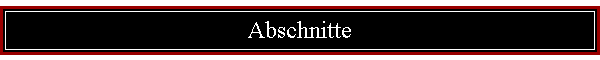 Abschnitte