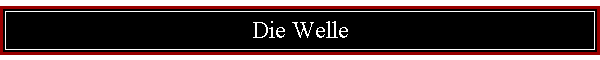 Die Welle