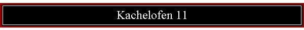 Kachelofen 11