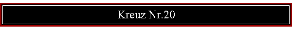Kreuz Nr.20