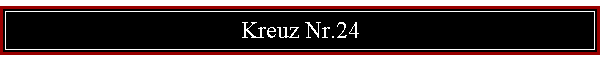Kreuz Nr.24