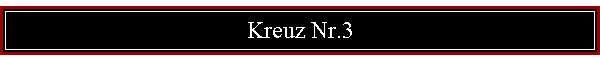 Kreuz Nr.3