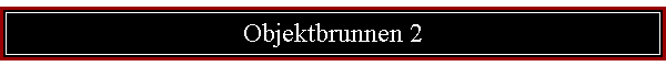 Objektbrunnen 2