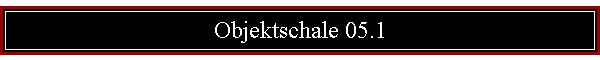 Objektschale 05.1
