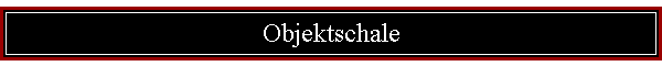 Objektschale