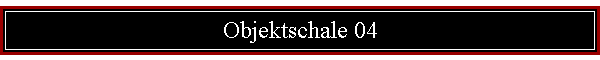 Objektschale 04
