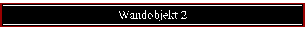 Wandobjekt 2