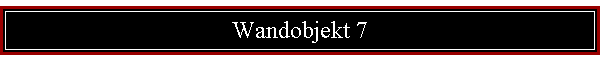 Wandobjekt 7